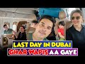 Last Day In Dubai - Ghar Wapis Aa Gaye | Fatima Effendi | Kanwar Arsalan