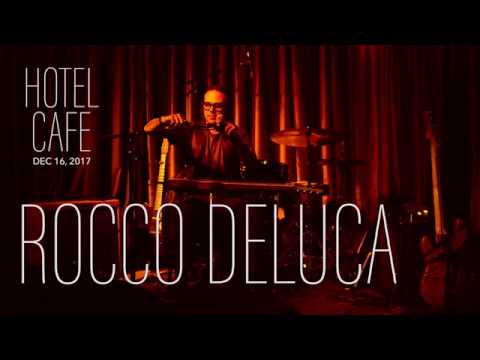 Rocco Deluca - Hotel Cafe - 12/16/17 - 4K
