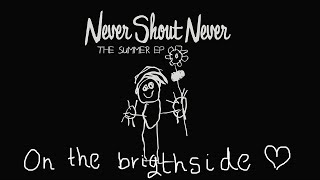 Never Shout Never - On The Brightside (Lyrics/Subtítulos en Español)