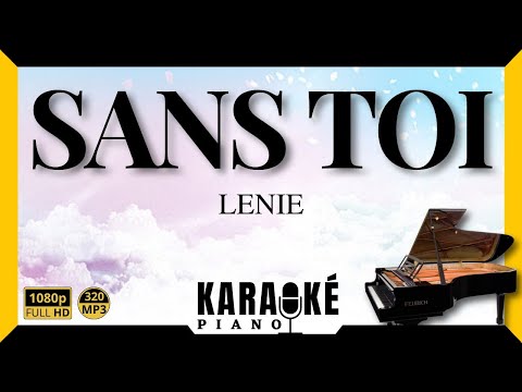 Sans toi - LENIE (Karaoké Piano Français HD) #karaoke #staracademy