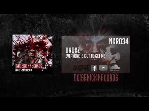 NKR034: 02. Drokz - Everyone Is Out To Get Me