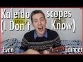 Kaleidoscopes (I Don't Know) - Evan Edinger ...