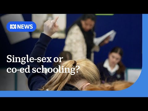 Principals weigh in on same-sex vs co-education debate | ABC News