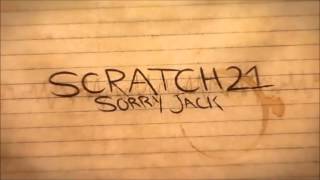 Scratch21   Sorry Jack 1hoursongs