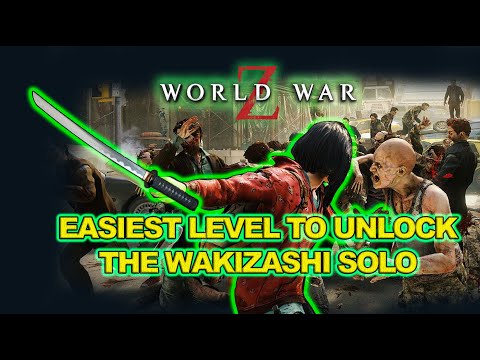 Easiest Level To Solo Extreme And Unlock the Wakizashi | World War Z Aftermath