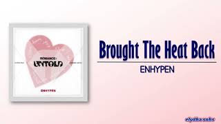 Download lagu ENHYPEN – Brought The Heat Back [Rom|Eng Lyric] mp3