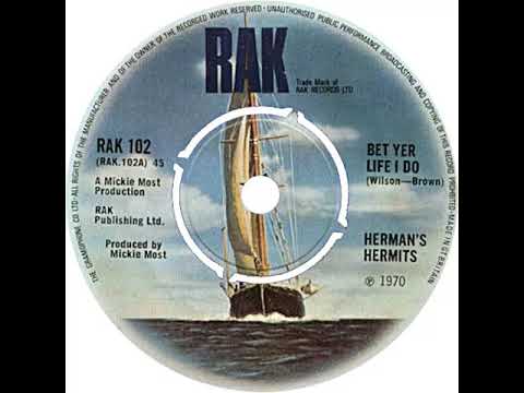 UK New Entry 1970 (105) Herman's Hermits - Bet Yer Life I Do