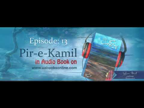 Peer-e-Kamil by Umera Ahmed Episode 13 Complete