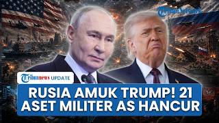 Rangkuman AS-Iran: Rusia Amuk Trump, 21 Aset Militer AS Hancur, Drone Washington Terbakar Membara
