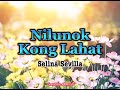 Nilunok Kong Lahat (Selina Sevilla) with Lyrics