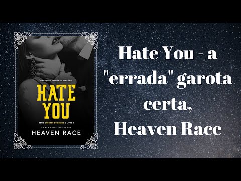 Hate You, Heaven Race
