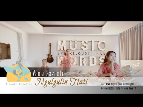 Ngulgulin Hati - Vania Sakanti | Album Kompilasi Dewata Creative Vol. 1