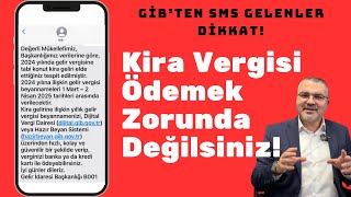 GİB’ten Kira Geliri SMS’i Geldi mi? İşte Yapmanız Gerekenler!