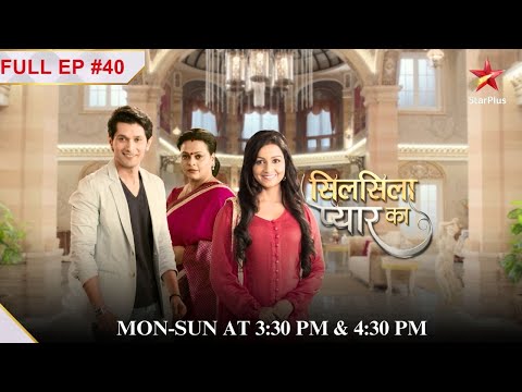 Janki realise her mistake! | Full Episode:40| Silsila Pyaar Ka