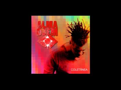 Alma Djem - Coletânea (Álbum Completo)