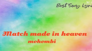 Match made in Heaven - Mohombi lyric video