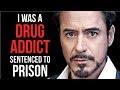 Motivational Success Story Of Robert Downey Jr From Prison And Drugs To Iron Man And Avengers