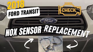 2018 Ford Transit 3.2L NOx Sensor Replacement-Fix That Check Engine Light Yourself!