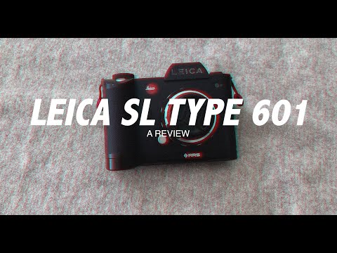 The Leica SL Type 601 - A Full Frame Legend for Legacy Glass
