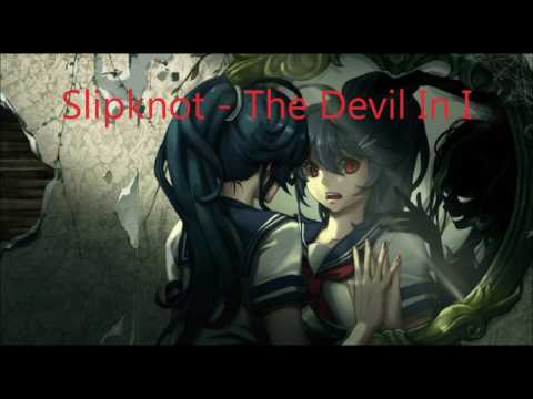 Slipknot- The Devil in I (NIGHTCORE)