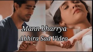 Akshara in hospitalAbhira sad video On Manbharya s