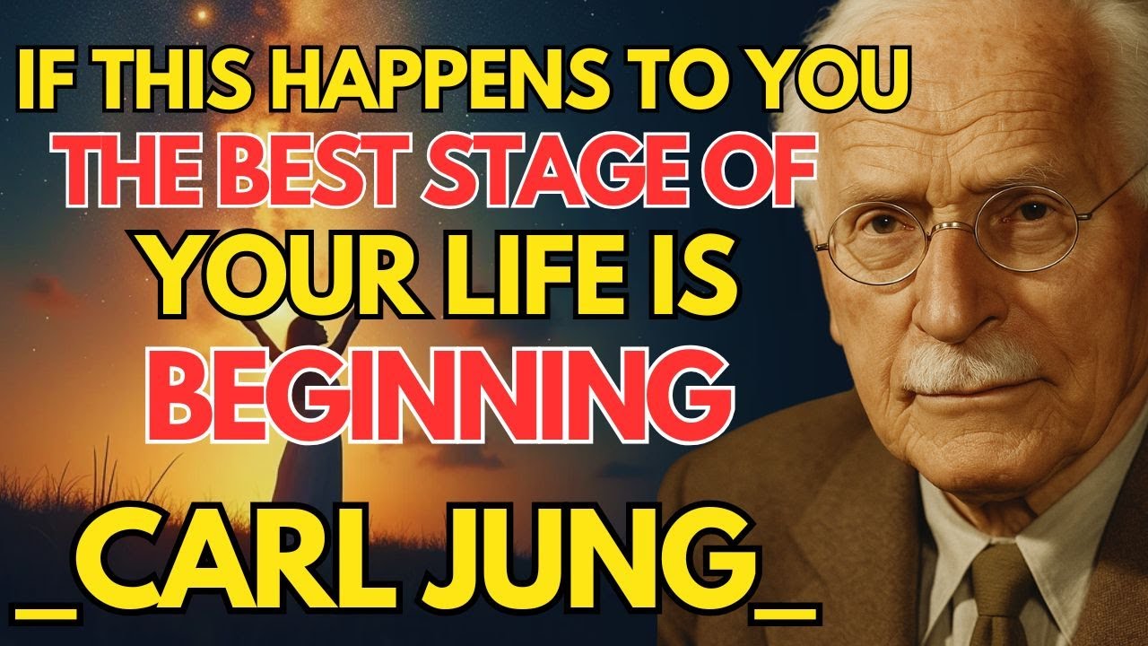 7 SIGNS that you are about to BEGIN the BEST STAGE of your LIFE - Carl Jung - Spiritual Wisdom