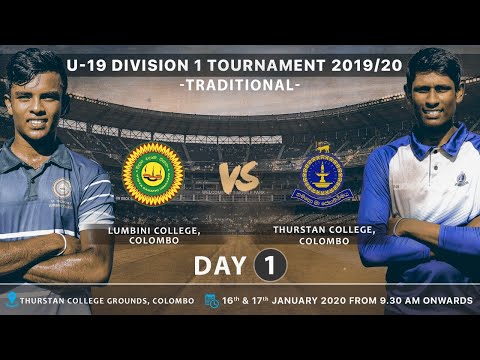 Thurstan College vs Lumbini College (U-19 Division 1 Tournament 2019/20 - Traditional) - Day 1