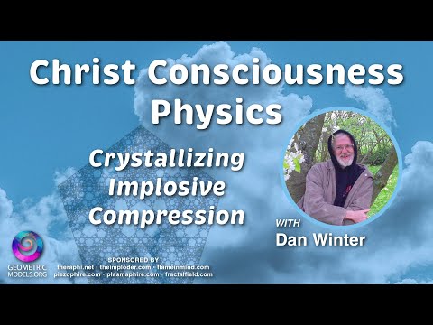 FRACTALU.COM  Jan 21 w/ Dan Winter, Christ Consciousness:The Physics