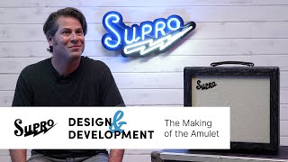 Video thumbnail for Design and Development: The Making of the Amulet | Supro by SuproUSA