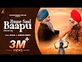 ਜਿੰਨੇ ਸਾਲ ਬਾਪੂ | Jinne Saal Baapu (Full Video Song) Akaal I New Punjabi Song 2023 I Jhankar Musi