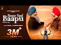 ਜਿੰਨੇ ਸਾਲ ਬਾਪੂ Jinne Saal Baapu Full Video Song Akaal I New Punjabi Song 202