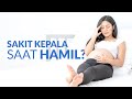 Bumil Ini Cara Alami Mengatasi Sakit Kepala Saat Hamil