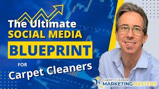 How to Grow your Carpet Cleaning Business with Social Media
