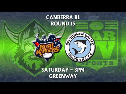 2018 Canberra RL 1st Grade Round 15 - Tuggeranong Bushrangers v Belconnen United Sharks