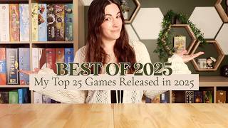 My Top 25 Board Games Released in 2025! + GIVEAWAY!