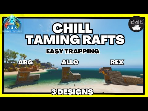 ARK Survival Ascended | Easy Trap CHILL Taming Rafts