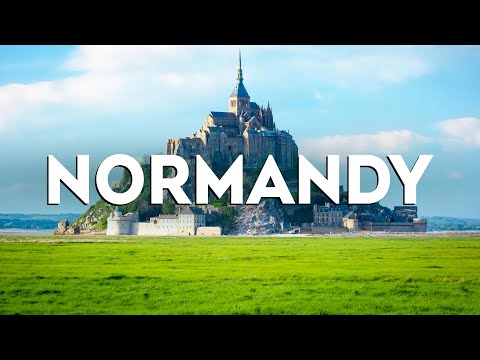 Top 10 Best Things To Do in Normandy, France [Normandy Travel Guide 2024]