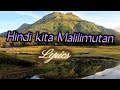 HINDI KITA MALILIMUTAN | Lyrics @godgaveusmusic