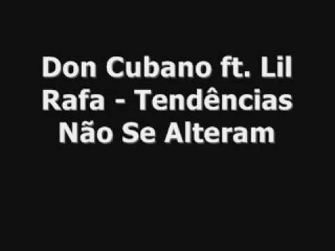 Don Cubano ft. Lil Rafa - Tendências Não Se Alteram