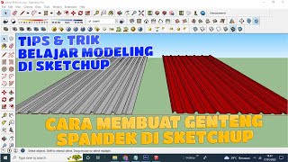 Download lagu CARA MUDAH BIKIN ATAP SPANDEK DI SKETCHUP - ATAP SENG GELOMBANG SPANDEK - Athep Ridhwan mp3 Download lagu CARA MUDAH BIKIN ATAP SPANDEK DI SKETCHUP - ATAP SENG GELOMBANG SPANDEK - Athep Ridhwan mp3