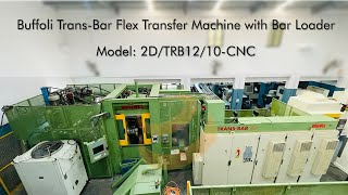 Buffoli 2D/TRB12/10-CNC Trans-Bar Flex Transfer Machine with Bar Loade