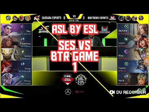 SES esport Vs BTR Game 1 ASL By ESL Indonesia
