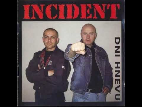 Incident - Dni Hnevu(Full Album - Released 2004)