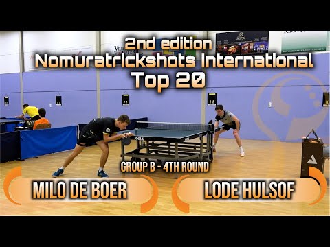 Top 20 Group B - Milo de Boer vs Lode Hulsof - Nomuratrickshots international #tabletennis