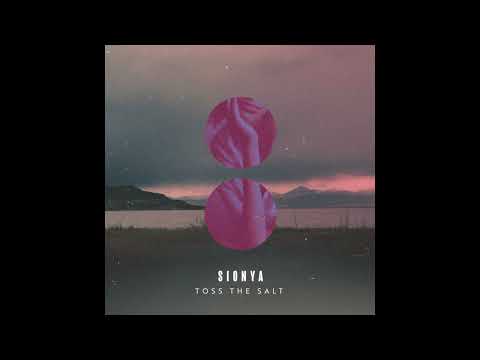 sionya - toss the salt (432hz)