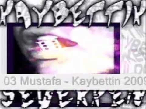 ‎03 Mustafa - Kaybettin 2009 [Edit By Dj Ates].mp4