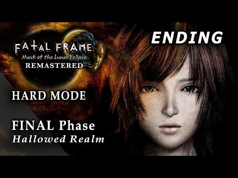 FATAL FRAME 4 Mask of the Lunar Eclipse REMASTERED | ENDING Phase 12 Hallowed Realm | HARD Gameplay