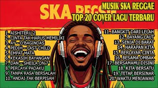 Download lagu Top Hits Spotify Indonesia 2025 Full Album Reggae 🎧🔥 Kumpulan Musik Cover SKA REGGAE Terbaru 2025 mp3