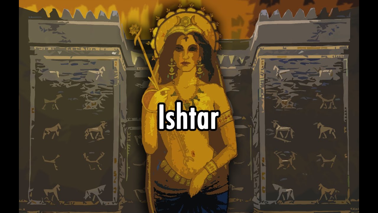 A Deusa Ishtar