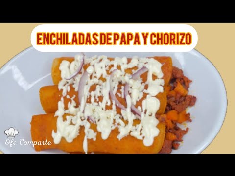 ENCHILADAS ROJAS DE PAPA Y CHORIZO, / RED POTATO AND CHORIZO ENCHILADAS